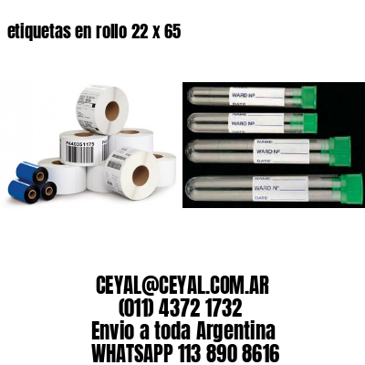 etiquetas en rollo 22 x 65