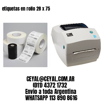 etiquetas en rollo 28 x 75