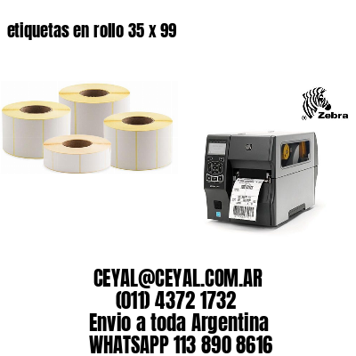 etiquetas en rollo 35 x 99