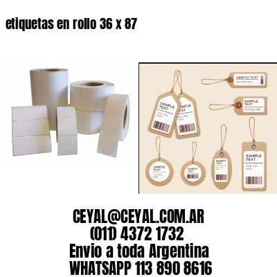 etiquetas en rollo 36 x 87