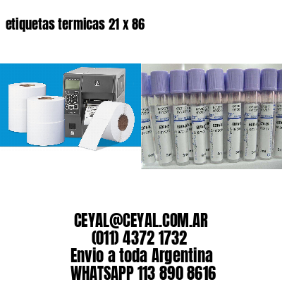 etiquetas termicas 21 x 86