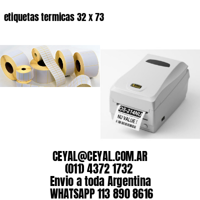etiquetas termicas 32 x 73