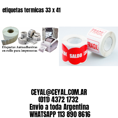 etiquetas termicas 33 x 41