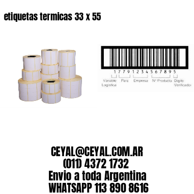 etiquetas termicas 33 x 55