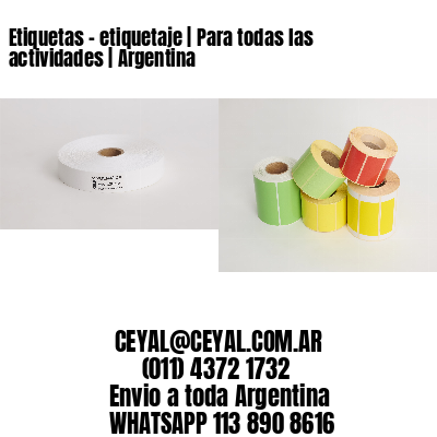 Etiquetas – etiquetaje | Para todas las actividades | Argentina