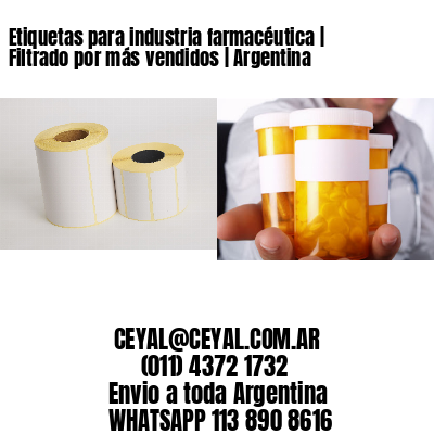 Etiquetas para industria farmacéutica | Filtrado por más vendidos | Argentina