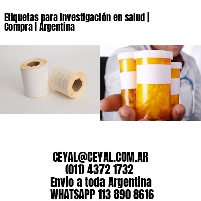 Etiquetas para investigación en salud | Compra | Argentina