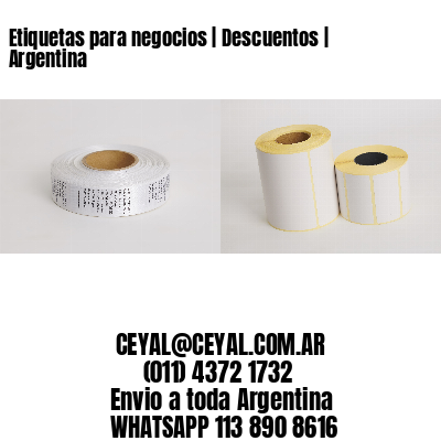 Etiquetas para negocios | Descuentos | Argentina