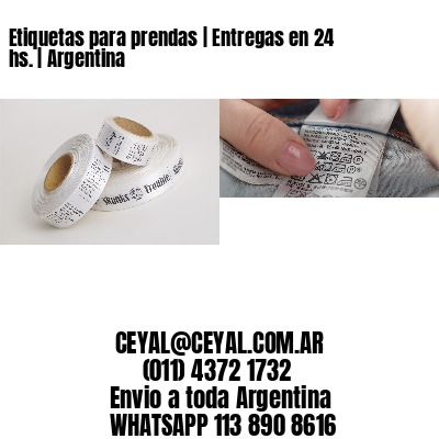 Etiquetas para prendas | Entregas en 24 hs. | Argentina