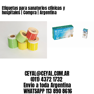 Etiquetas para sanatorios clínicas y hospitales | Compra | Argentina