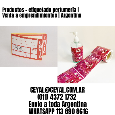 Productos – etiquetado perfumería | Venta a emprendimientos | Argentina