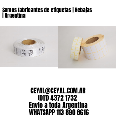 Somos fabricantes de etiquetas | Rebajas | Argentina
