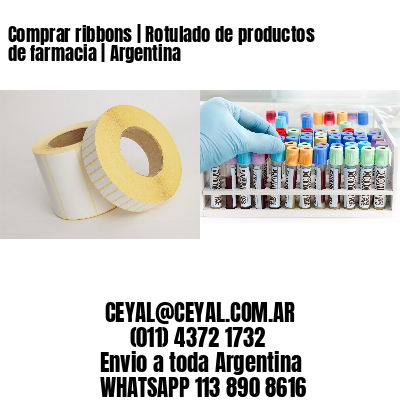 Comprar ribbons | Rotulado de productos de farmacia | Argentina