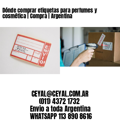 Dónde comprar etiquetas para perfumes y cosmética | Compra | Argentina