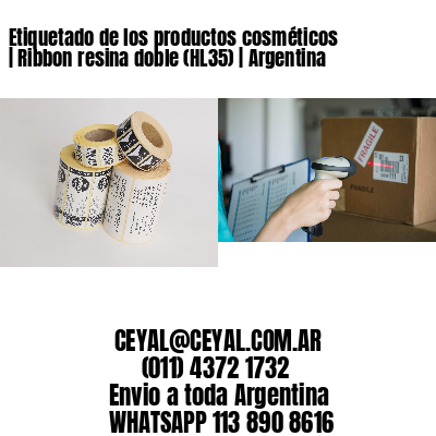 Etiquetado de los productos cosméticos | Ribbon resina doble (HL35) | Argentina
