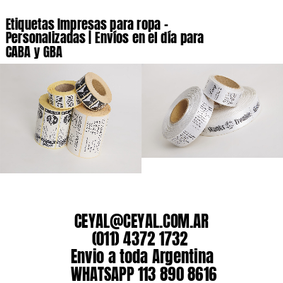 Etiquetas Impresas para ropa – Personalizadas | Envíos en el día para CABA y GBA