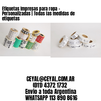 Etiquetas Impresas para ropa – Personalizadas | Todas las medidas de etiquetas