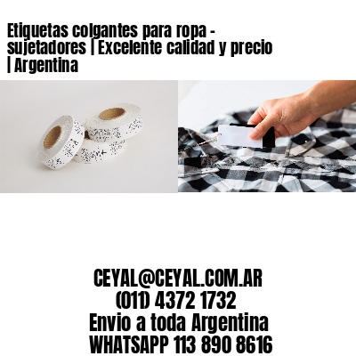 Etiquetas colgantes para ropa – sujetadores | Excelente calidad y precio | Argentina