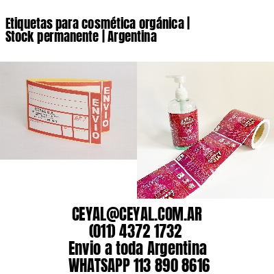 Etiquetas para cosmética orgánica | Stock permanente | Argentina