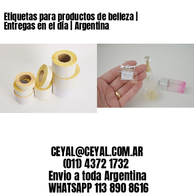 Etiquetas para productos de belleza | Entregas en el día | Argentina