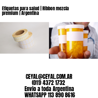 Etiquetas para salud | Ribbon mezcla premium | Argentina