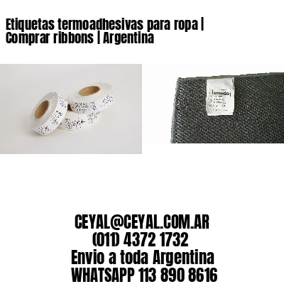 Etiquetas termoadhesivas para ropa | Comprar ribbons | Argentina