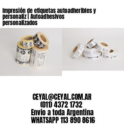 Impresión de etiquetas autoadheribles y personaliz | Autoadhesivos personalizados