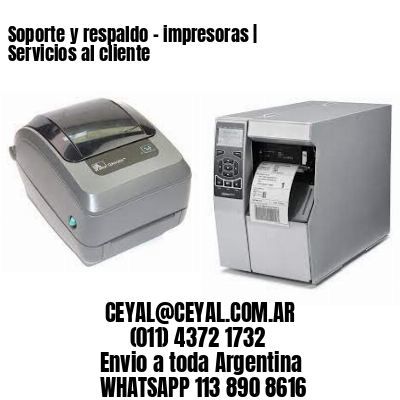 Soporte y respaldo – impresoras | Servicios al cliente