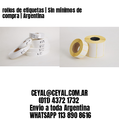 rollos de etiquetas | Sin mínimos de compra | Argentina