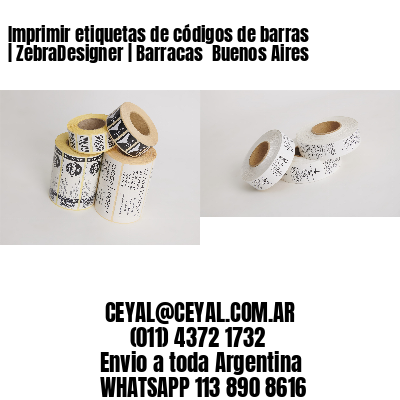 Imprimir etiquetas de códigos de barras | ZebraDesigner | Barracas  Buenos Aires