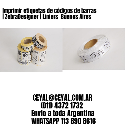 Imprimir etiquetas de códigos de barras | ZebraDesigner | Liniers  Buenos Aires