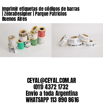 Imprimir etiquetas de códigos de barras | ZebraDesigner | Parque Patricios  Buenos Aires