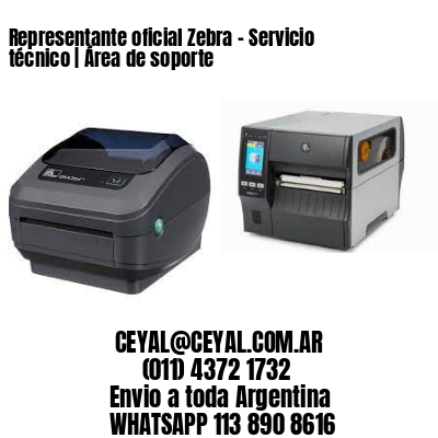 Representante oficial Zebra – Servicio técnico | Área de soporte