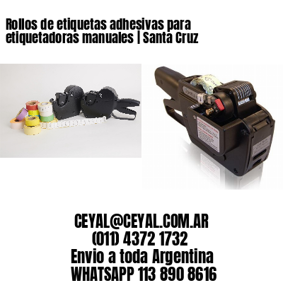 Rollos de etiquetas adhesivas para etiquetadoras manuales | Santa Cruz