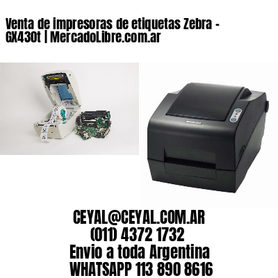 Venta de impresoras de etiquetas Zebra – GX430t | MercadoLibre.com.ar