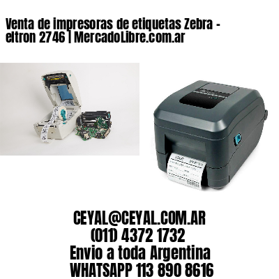 Venta de impresoras de etiquetas Zebra – eltron 2746 | MercadoLibre.com.ar