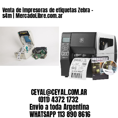 Venta de impresoras de etiquetas Zebra – s4m | MercadoLibre.com.ar