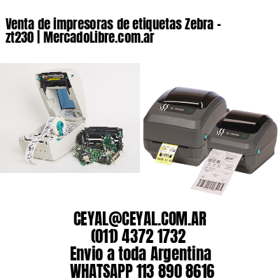 Venta de impresoras de etiquetas Zebra – zt230 | MercadoLibre.com.ar