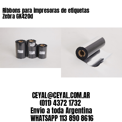 Ribbons para impresoras de etiquetas Zebra GK420d