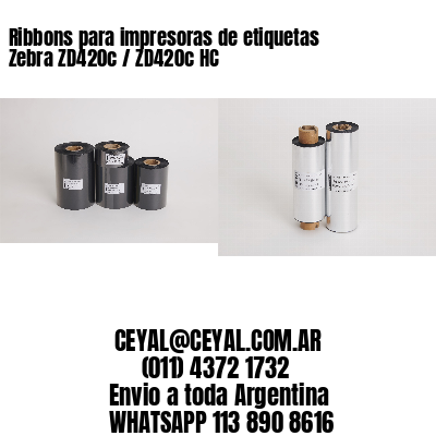 Ribbons para impresoras de etiquetas Zebra ZD420c / ZD420c‑HC