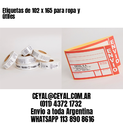 Etiquetas de 102 x 165 para ropa y útiles