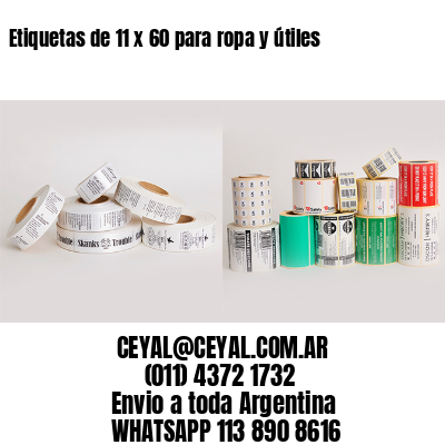 Etiquetas de 11 x 60 para ropa y útiles