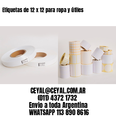 Etiquetas de 12 x 12 para ropa y útiles