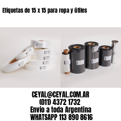 Etiquetas de 15 x 15 para ropa y útiles