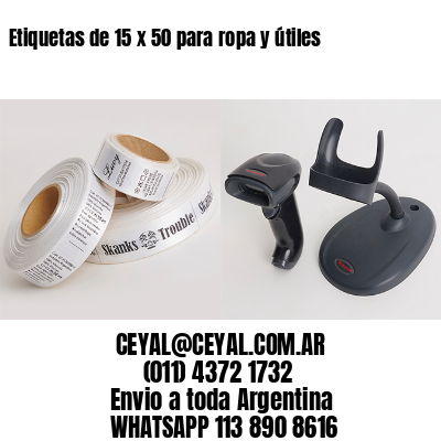Etiquetas de 15 x 50 para ropa y útiles