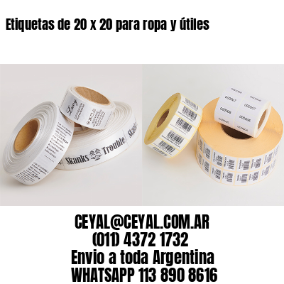 Etiquetas de 20 x 20 para ropa y útiles