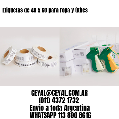 Etiquetas de 40 x 60 para ropa y útiles