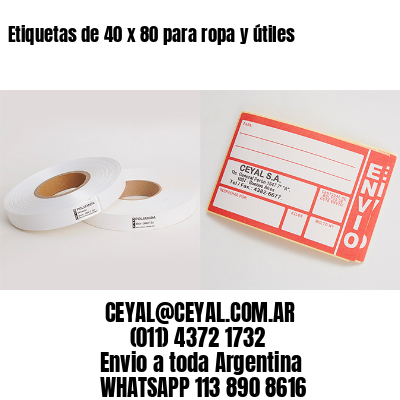 Etiquetas de 40 x 80 para ropa y útiles