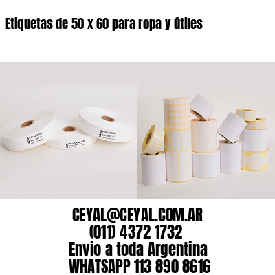 Etiquetas de 50 x 60 para ropa y útiles
