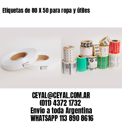 Etiquetas de 80 X 50 para ropa y útiles